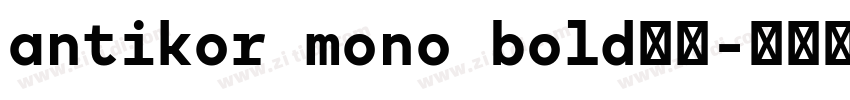 antikor mono bold字体字体转换